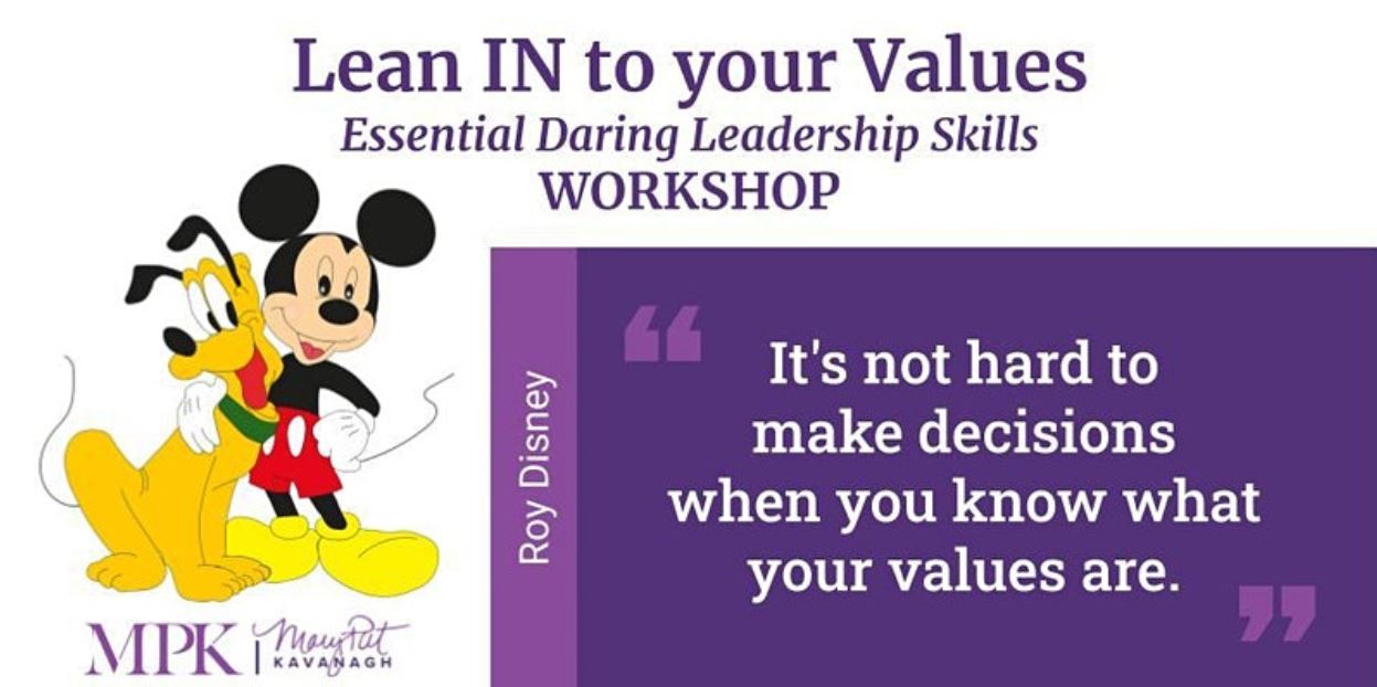 lean in to your values