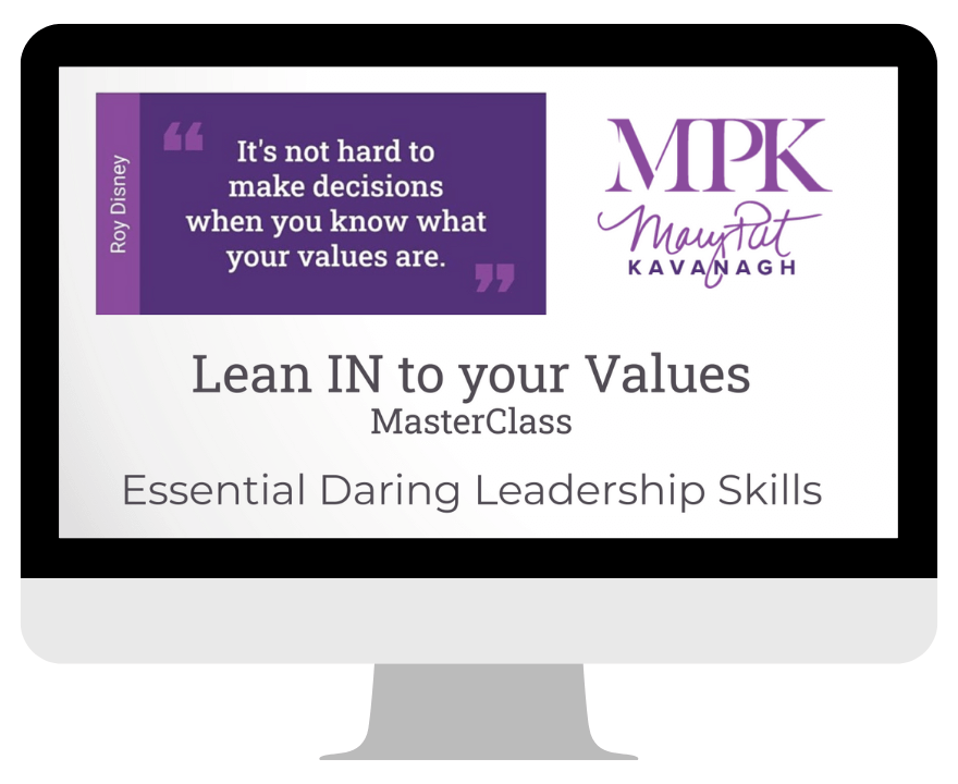 Lean In To Your Values