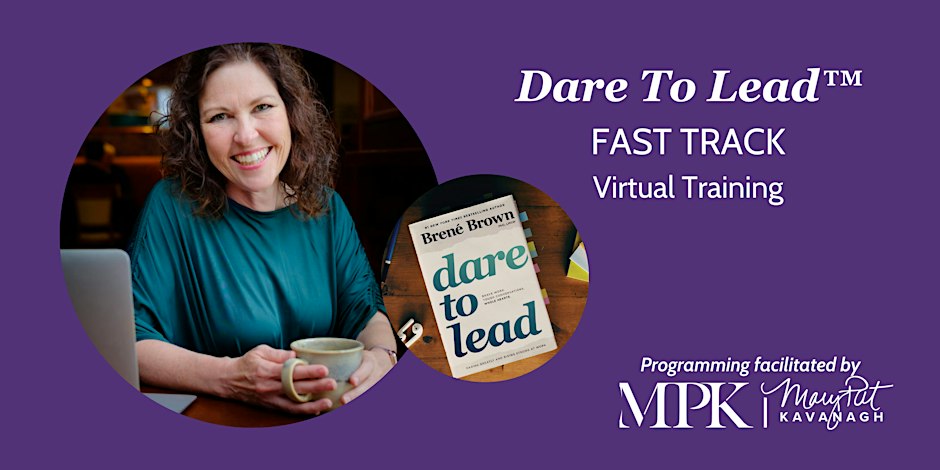 Dare To Lead - Virtual Training Program