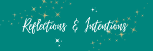 Reflections & Intentions on teal background with gold sparkles